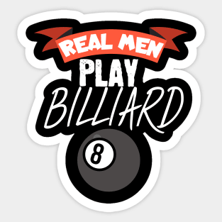 Real men play billiard Sticker